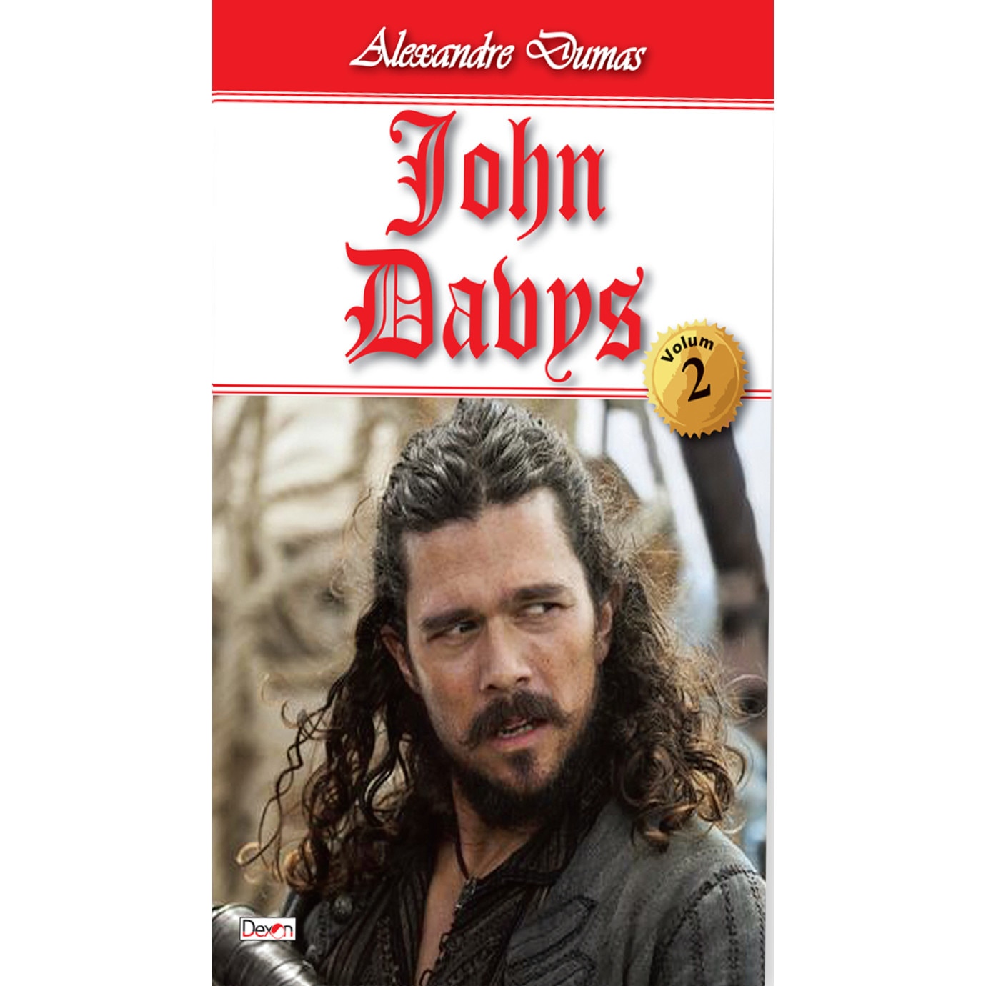 John Davys (vol.2) - Alexandre Dumas