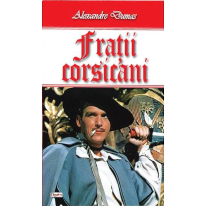 Fratii corsicani - Alexandre Dumas