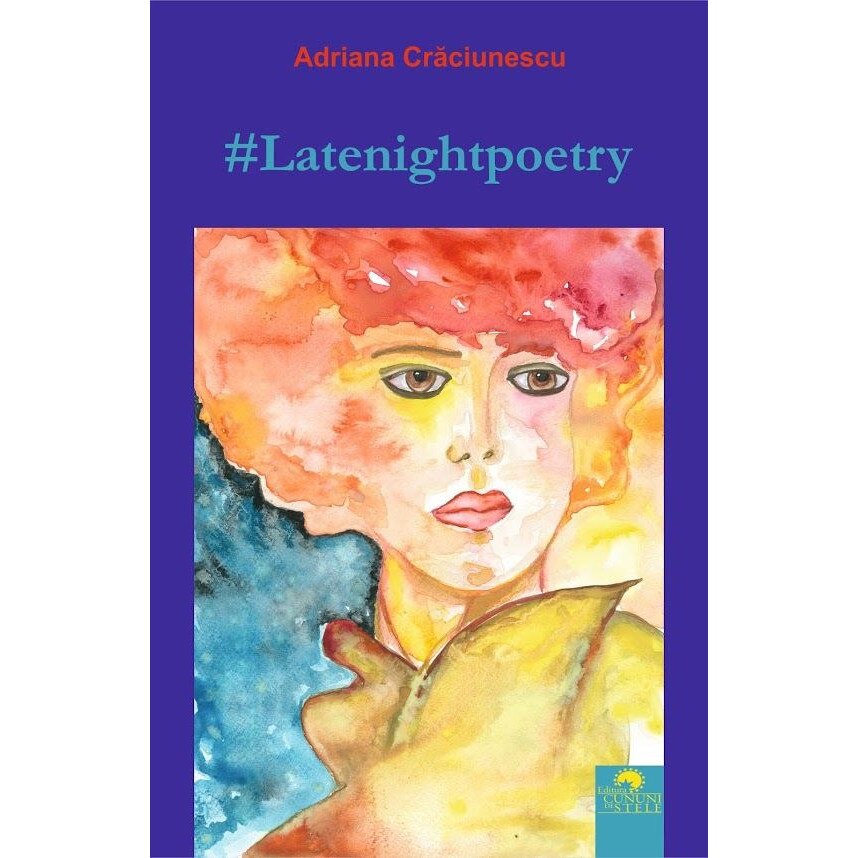 #Latenightpoetry - Adriana Craciunescu