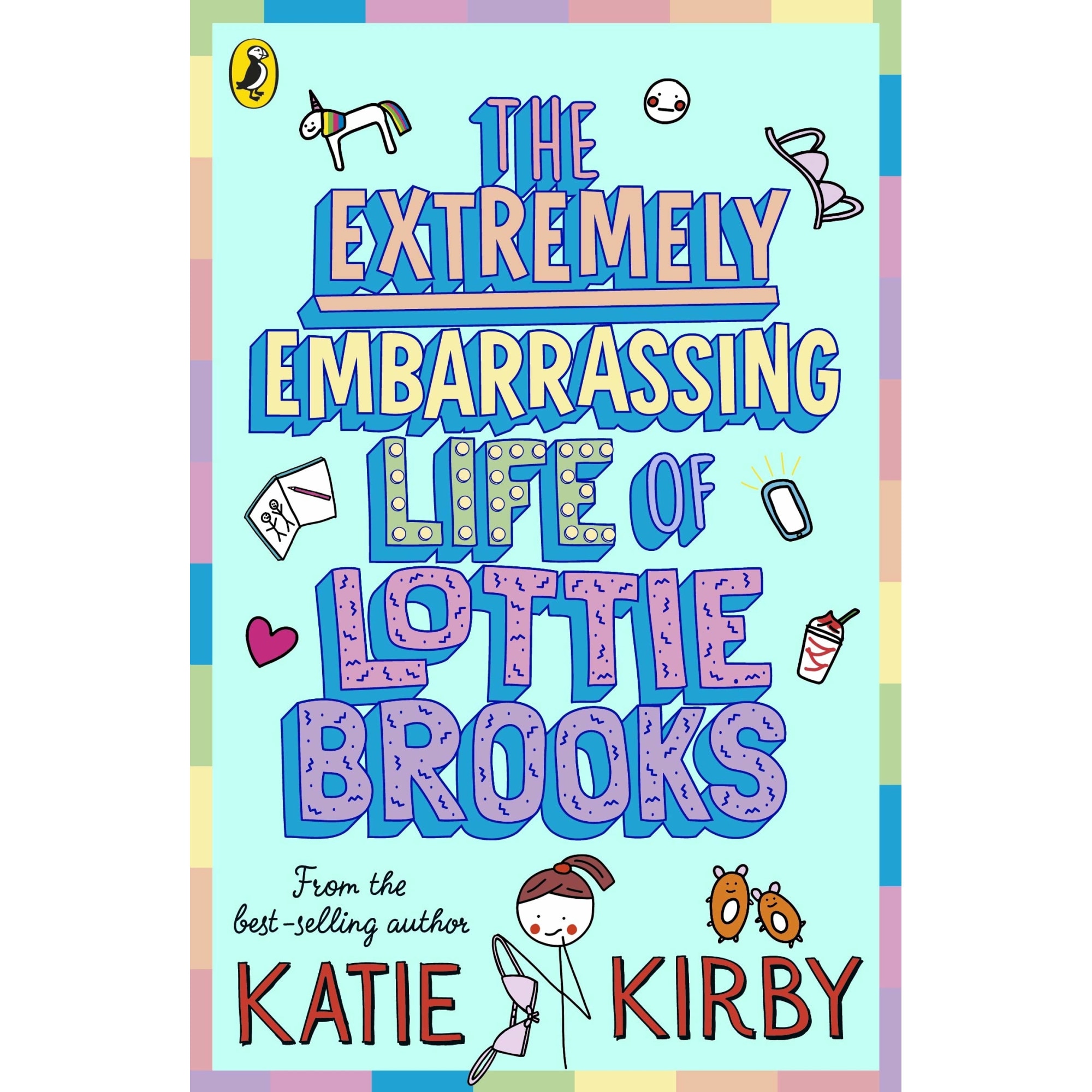 The Extremely Embarrassing Life of Lottie Brooks - Katie Kirby, ed 2021