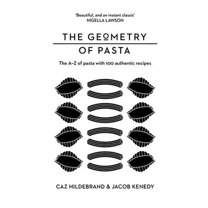 The Geometry of Pasta - Jacob KenedyCaz Hildebrand