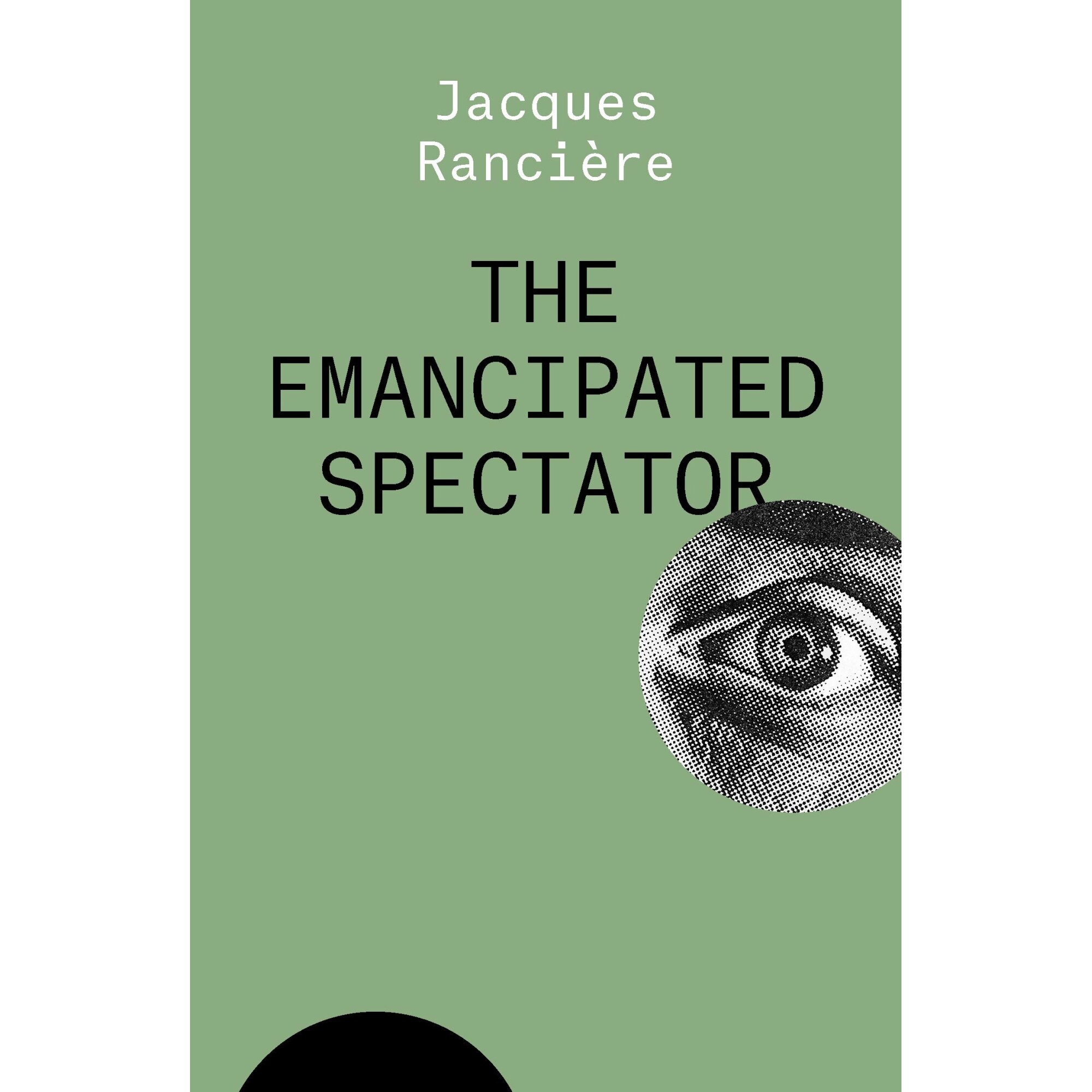 The Emancipated Spectator - Jacques Ranciere