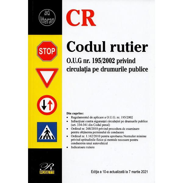 Codul rutier Ed.10 Act. la 7 martie 2021