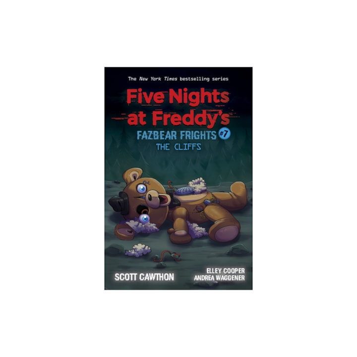 The Cliffs (five Nights At Freddy's: Fazbear Frights #7), 7 - Scott Cawthon