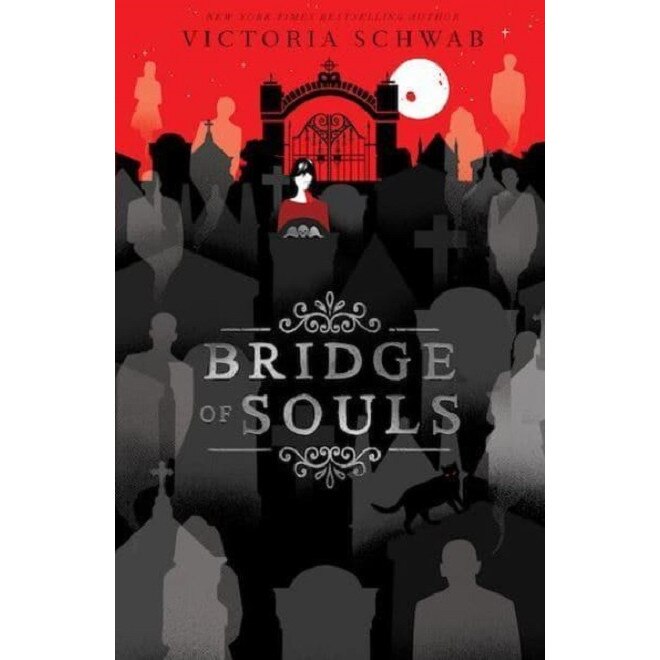 Bridge of Souls - Victoria Schwab, editia 2021