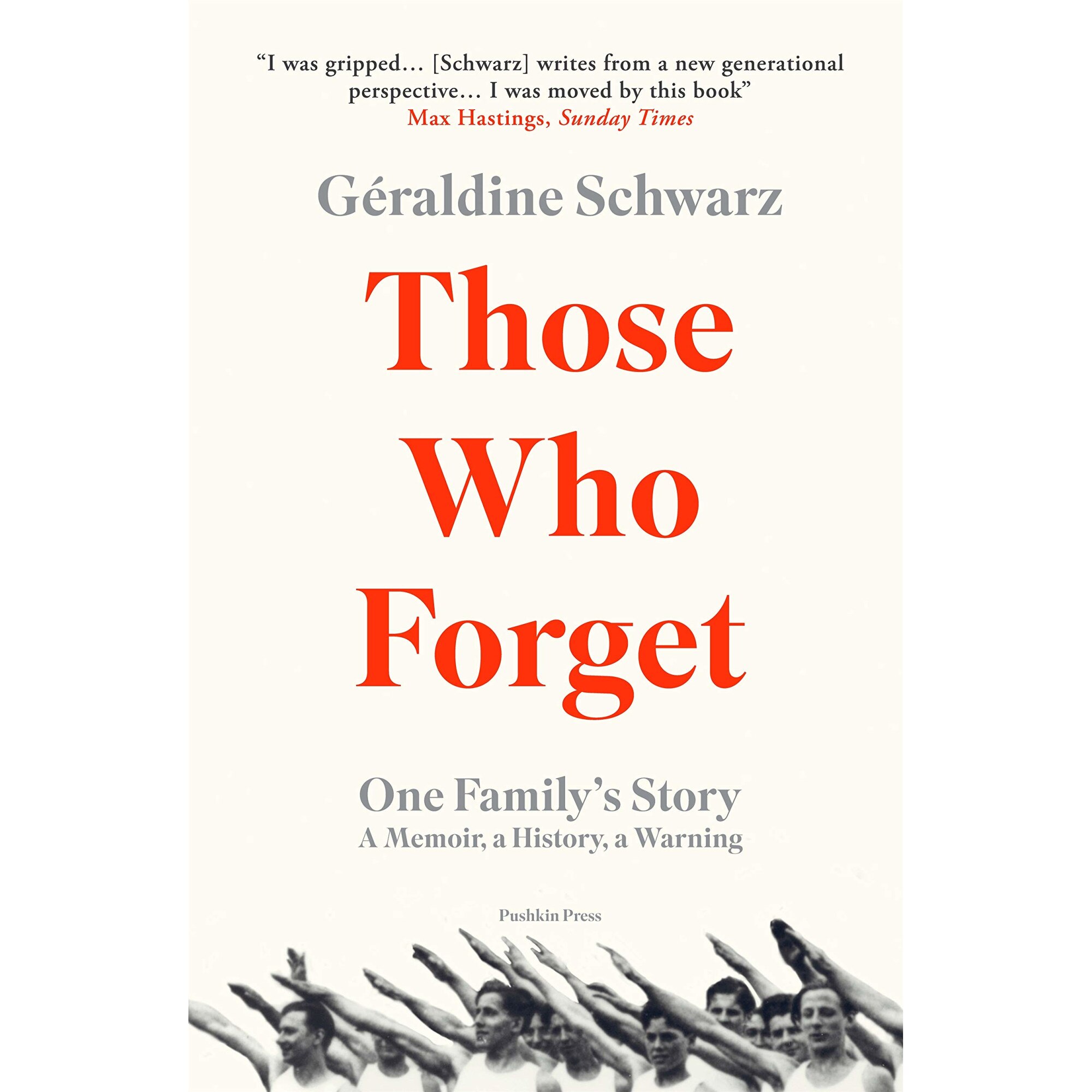 Those Who Forget - Geraldine Schwarz