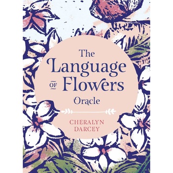 Language of Flowers Oracle (cards) - Cheralyn Darcey Language of Flowers Oracle (cards) - Cheralyn Darcey