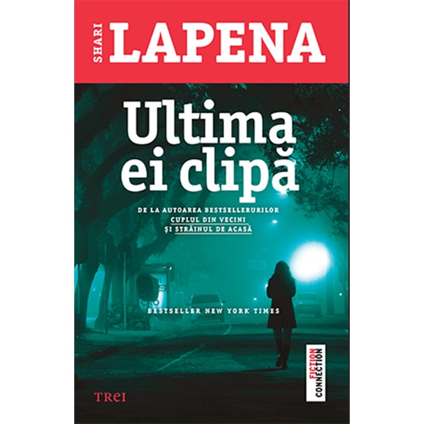 Ultima ei clipa, Shari Lapena