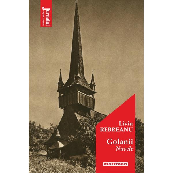 Golanii - Liviu Rebreanu