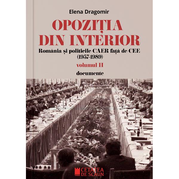 Opozitia din interior. Vol.2 - Elena Dragomir