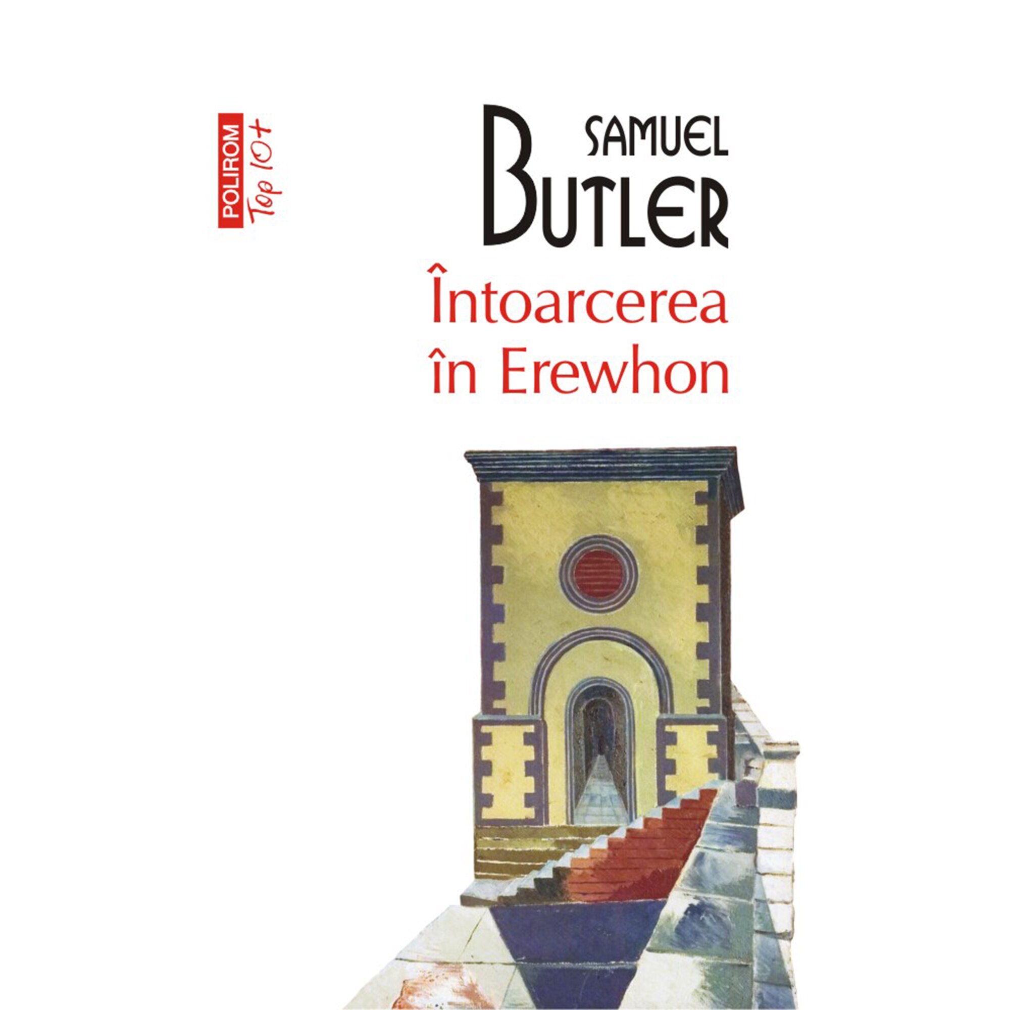 Intoarcerea in Erewhon, Samuel Butler