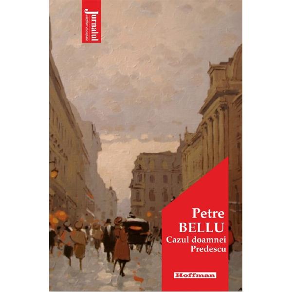 Cazul doamnei Predescu - Petre Bellu