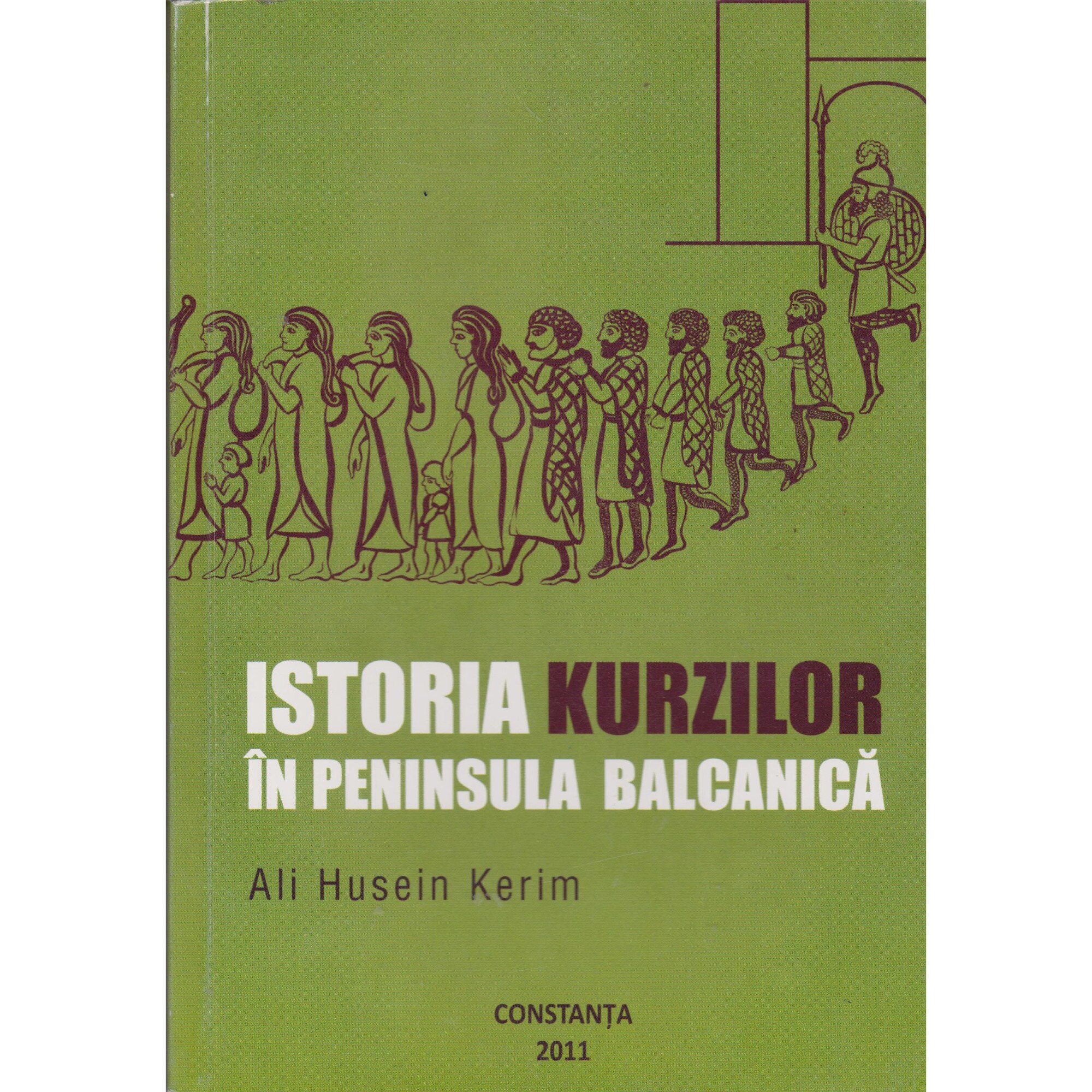 Istoria kurzilor in peninsula balcanica - Ali Husein Kerim