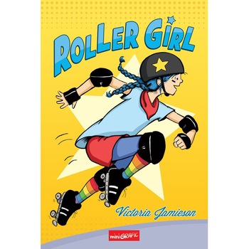 Roller girl, Victoria Jamieson Roller girl, Victoria Jamieson