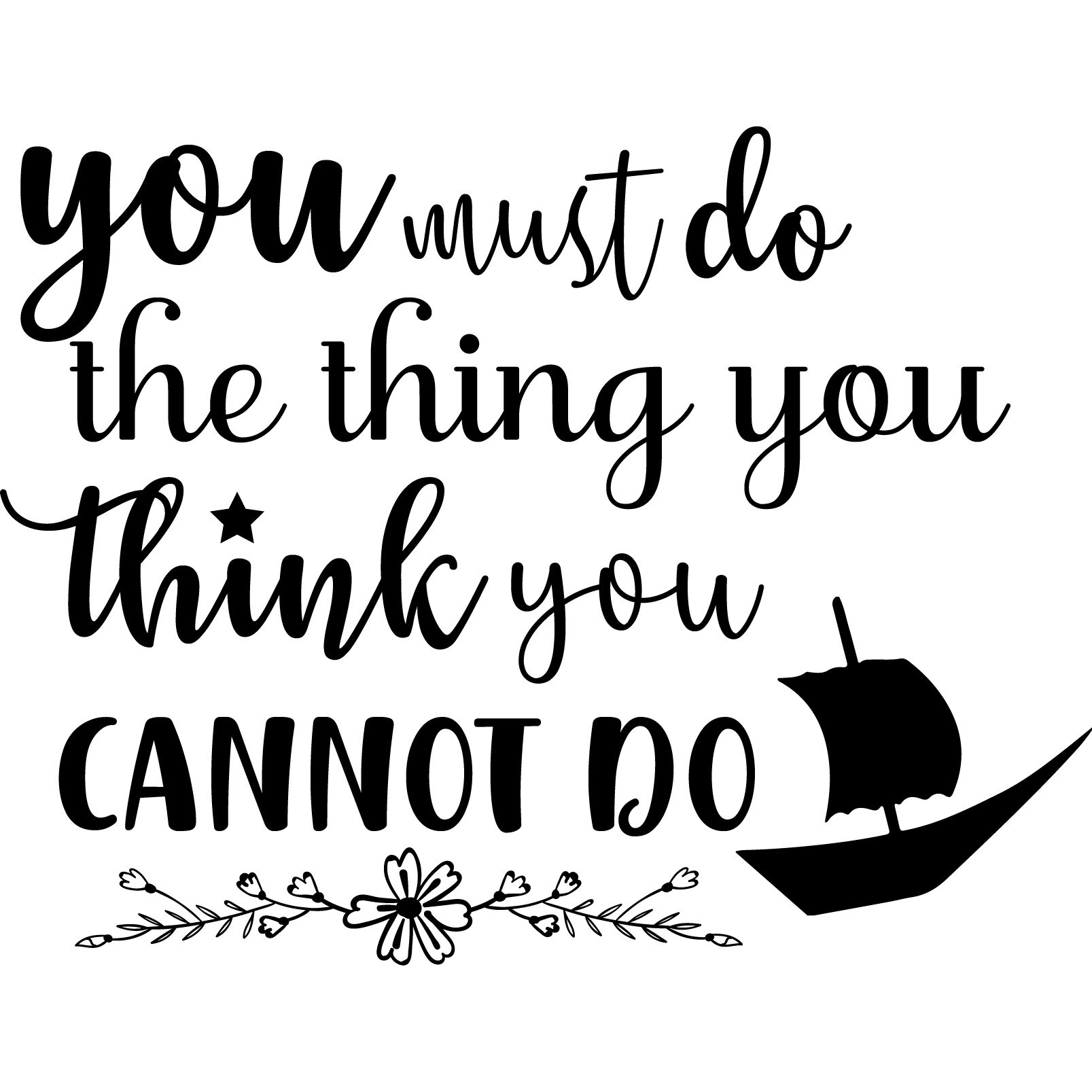 Sticker decorativ perete / geam, You must do , 30x23 cm