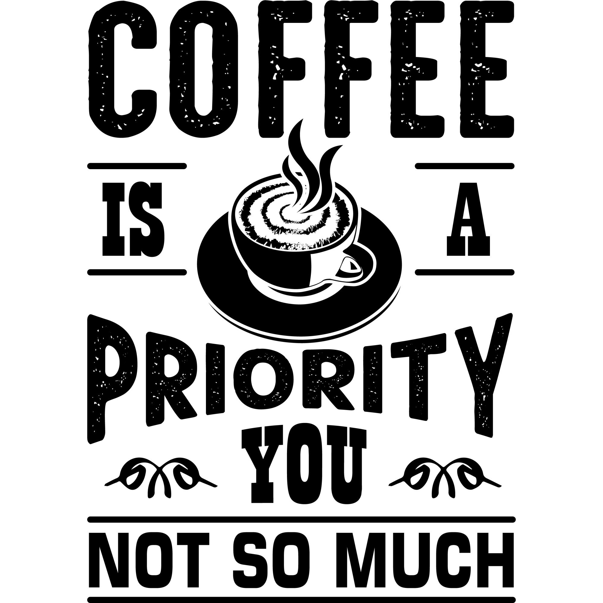 Sticker decorativ perete / geam, Coffee is a priority, 30x27 cm