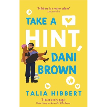 Take a Hint, Dani Brown - Talia Hibbert, editia 2020 Take a Hint, Dani Brown - Talia Hibbert, editia 2020
