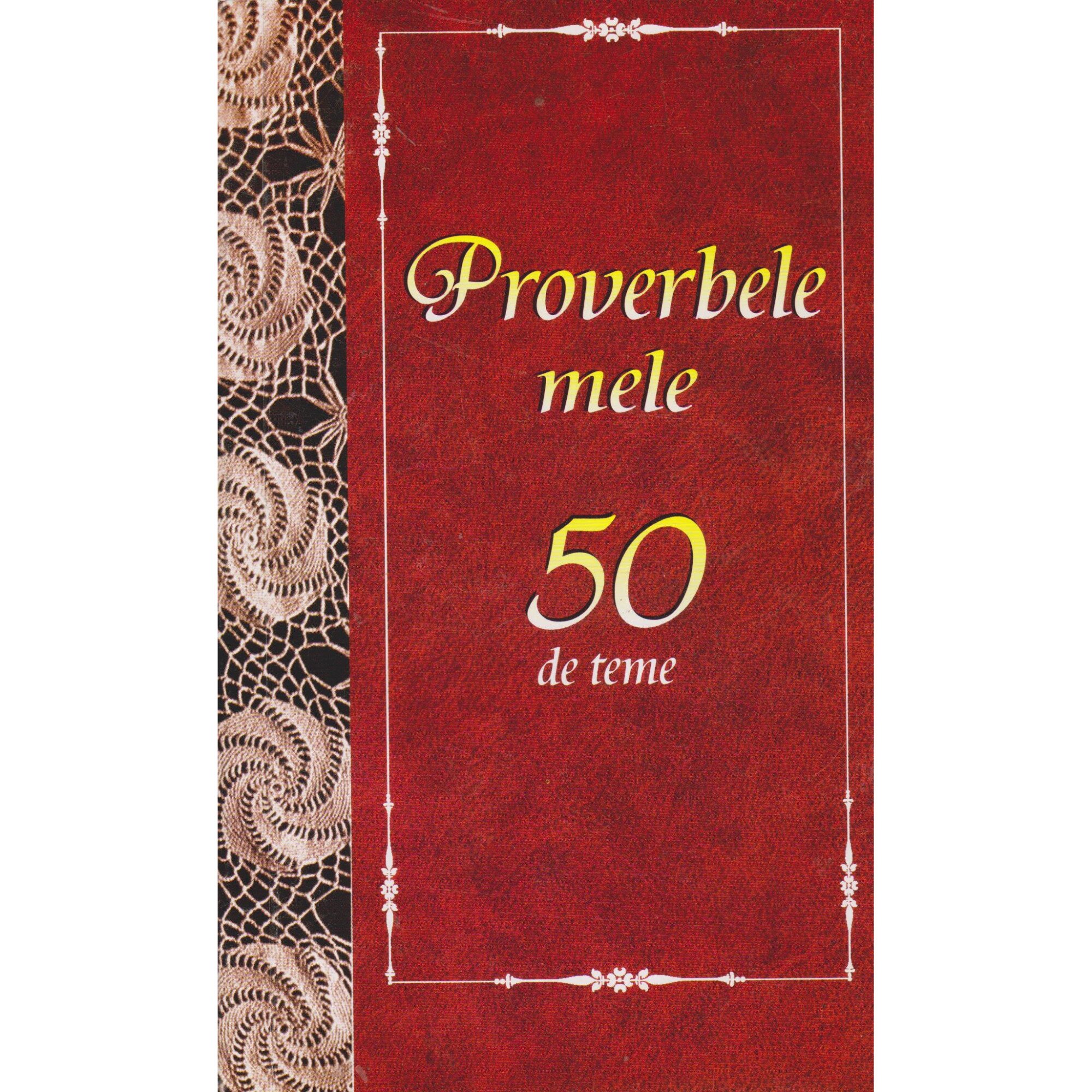 Proverbele mele 50 de teme - Manole Neagu