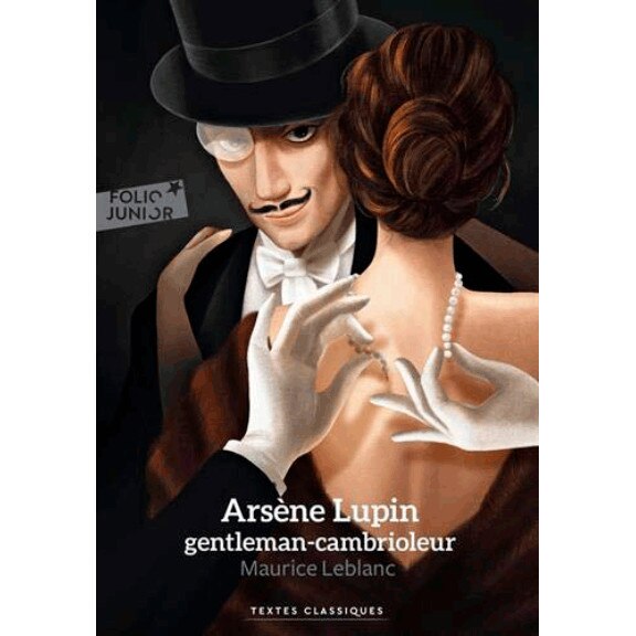 Arsene Lupin, gentleman cambrioleur - Maurice Leblanc, ed 2021