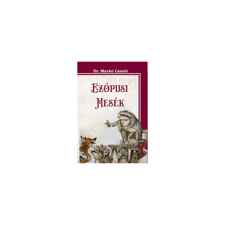 Markó László: Ezópusi mesék
