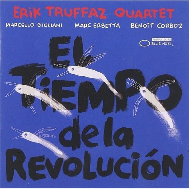 Erik Truffaz - El Tiempo de la Revolucion - CD