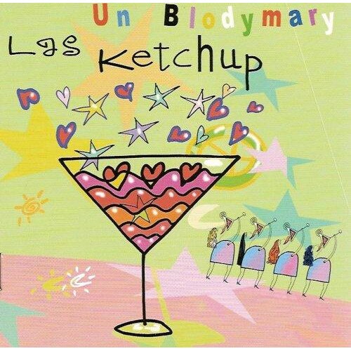 Las Ketchup - Un Blody Mary - CD