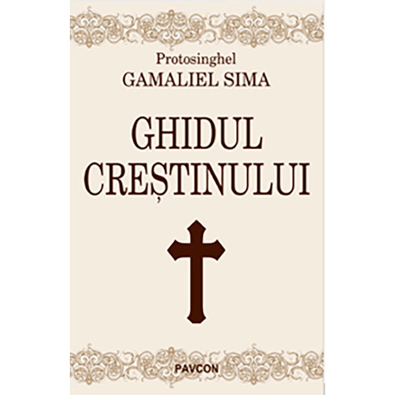 Ghidul Crestinului - Gamaliel Sima