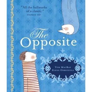 The Opposite - Tom MacRae, Elena Odriozola The Opposite - Tom MacRae, Elena Odriozola
