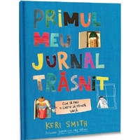 primul meu jurnal trasnit cum sa faci o carte sa prinda viata - keri smith imagen 4_0_
0