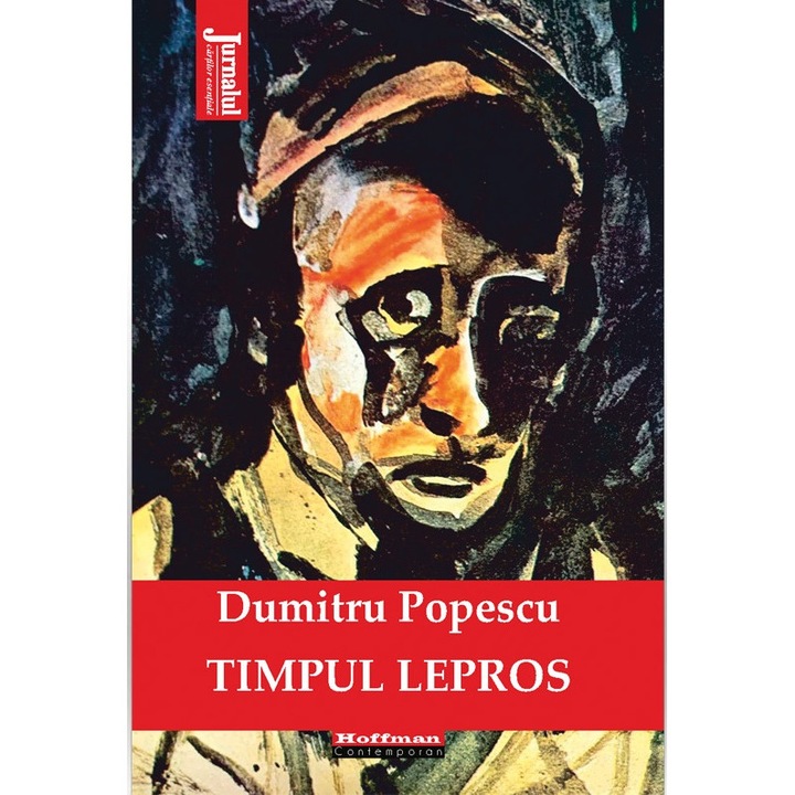 Timpul lepros - Dumitru Popescu, editia 2020