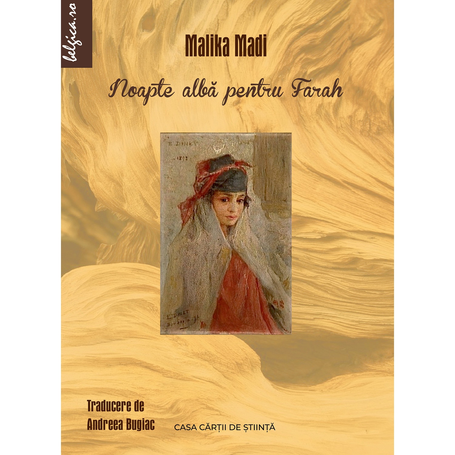 Noapte alba pentru Farah - Malika Madi, editia 2021