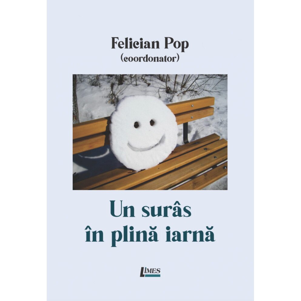 Un suras in plina iarna - Felician Pop, editia 2021