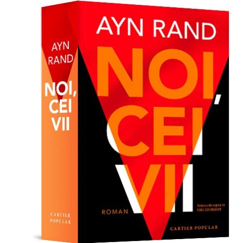 Noi, cei vii - Ayn Rand, editia 2021