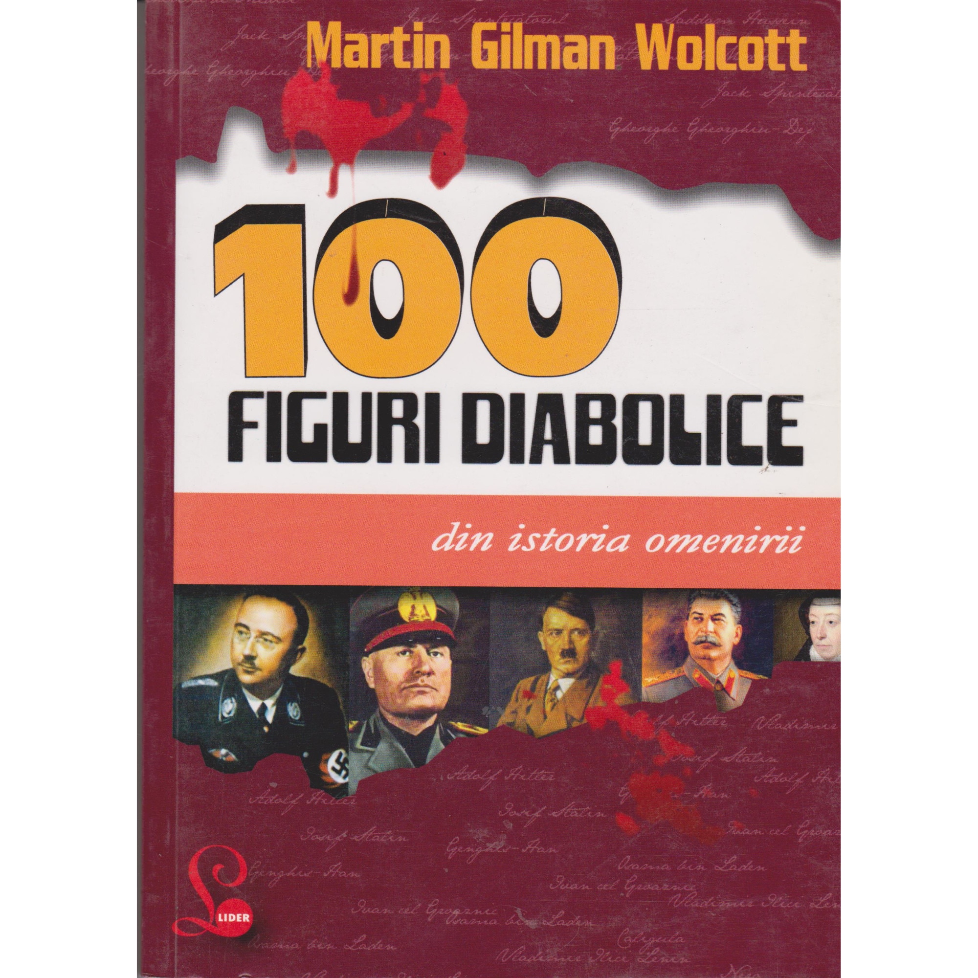 100 figuri diabolice din istoria omenirii - Martin Gilman Wolcott