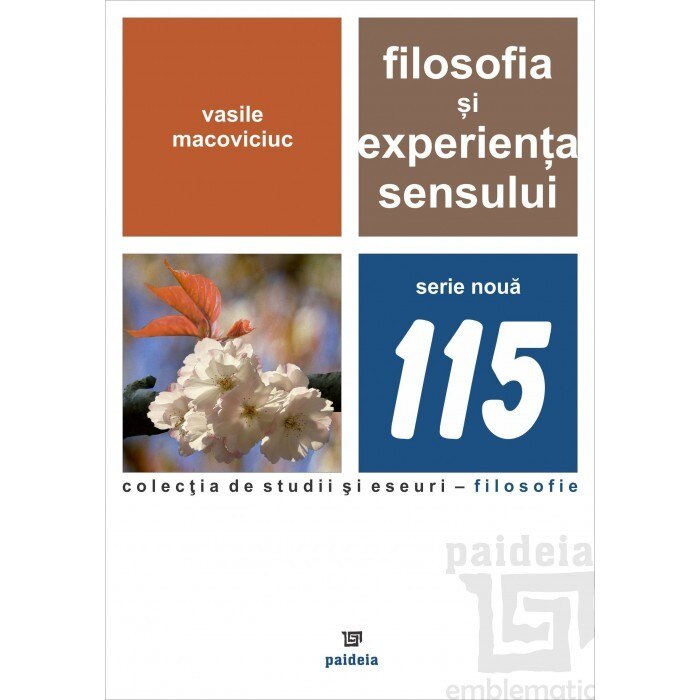 Filosofia si experienta sensului - Vasile Macoviciuc