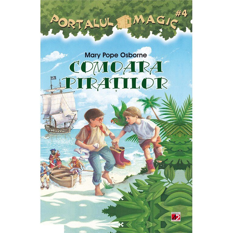 Comoara Piratilor. Portalul Magic nr. 4 - Mary Pope Osborne