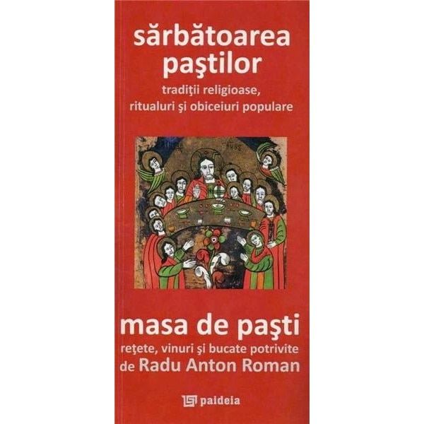 Sarbatoarea pastilor. Masa de Pasti