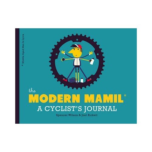 The Modern Mamil - Joel Rickett,Spencer Wilson