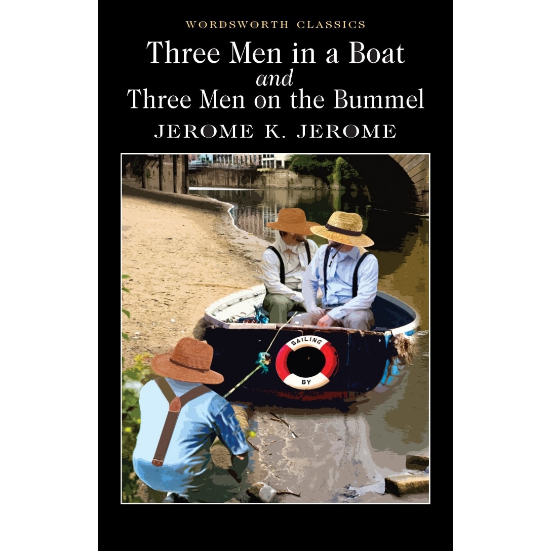 Three Men in a Boat & Three Men on the Bummel - Jerome J.K.