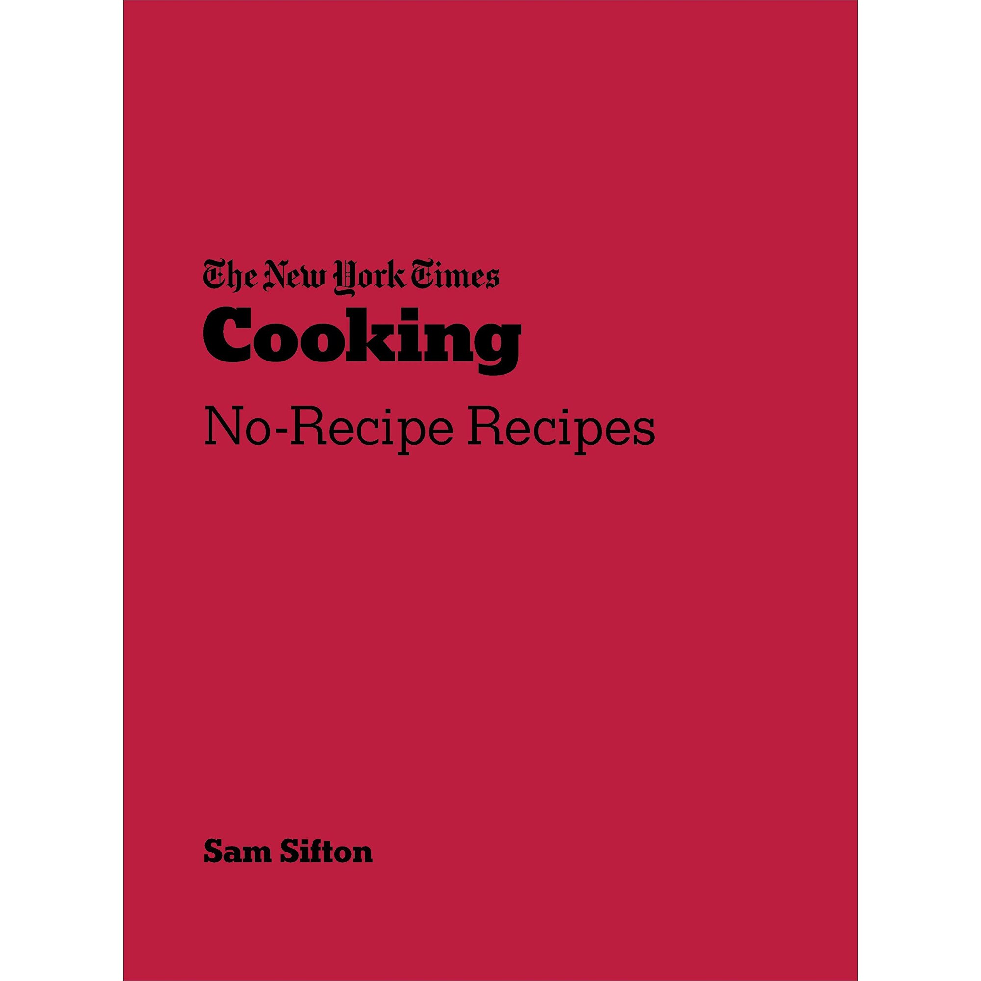 New York Times Cooking - Sam Sifton