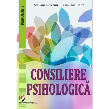 Consiliere psihologica - Steliana Rizeanu Consiliere psihologica - Steliana Rizeanu