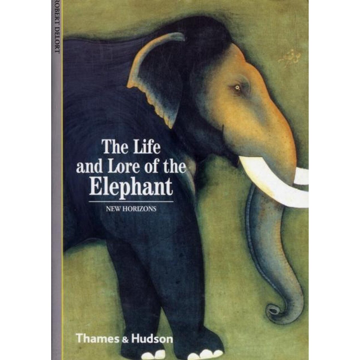 The Life and Lore of the Elephant, Robert Delort