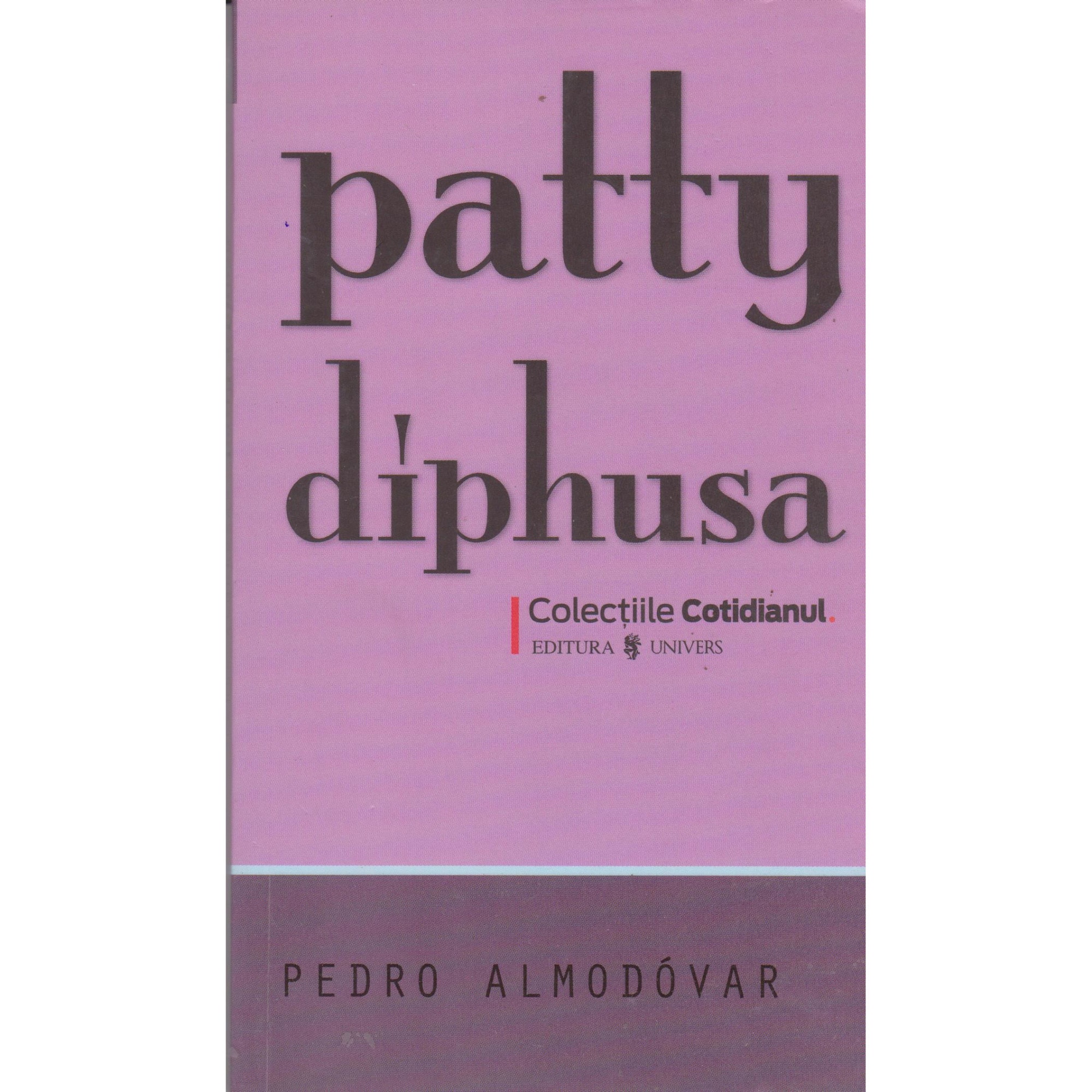 Patty Diphusa - Pedro Almodovar