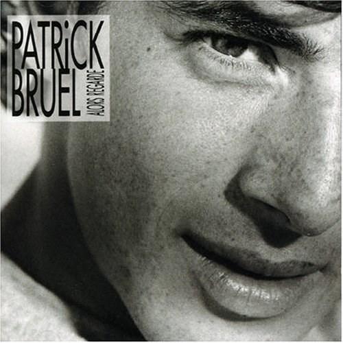 Patrick Bruel - Alors Regarde - CD