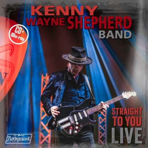 Kenny Wayne Shepherd - Straight To You:live (CD+BD)