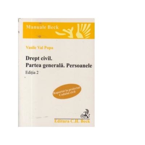 Drept civil. Partea generala. Persoanele, editia II-a