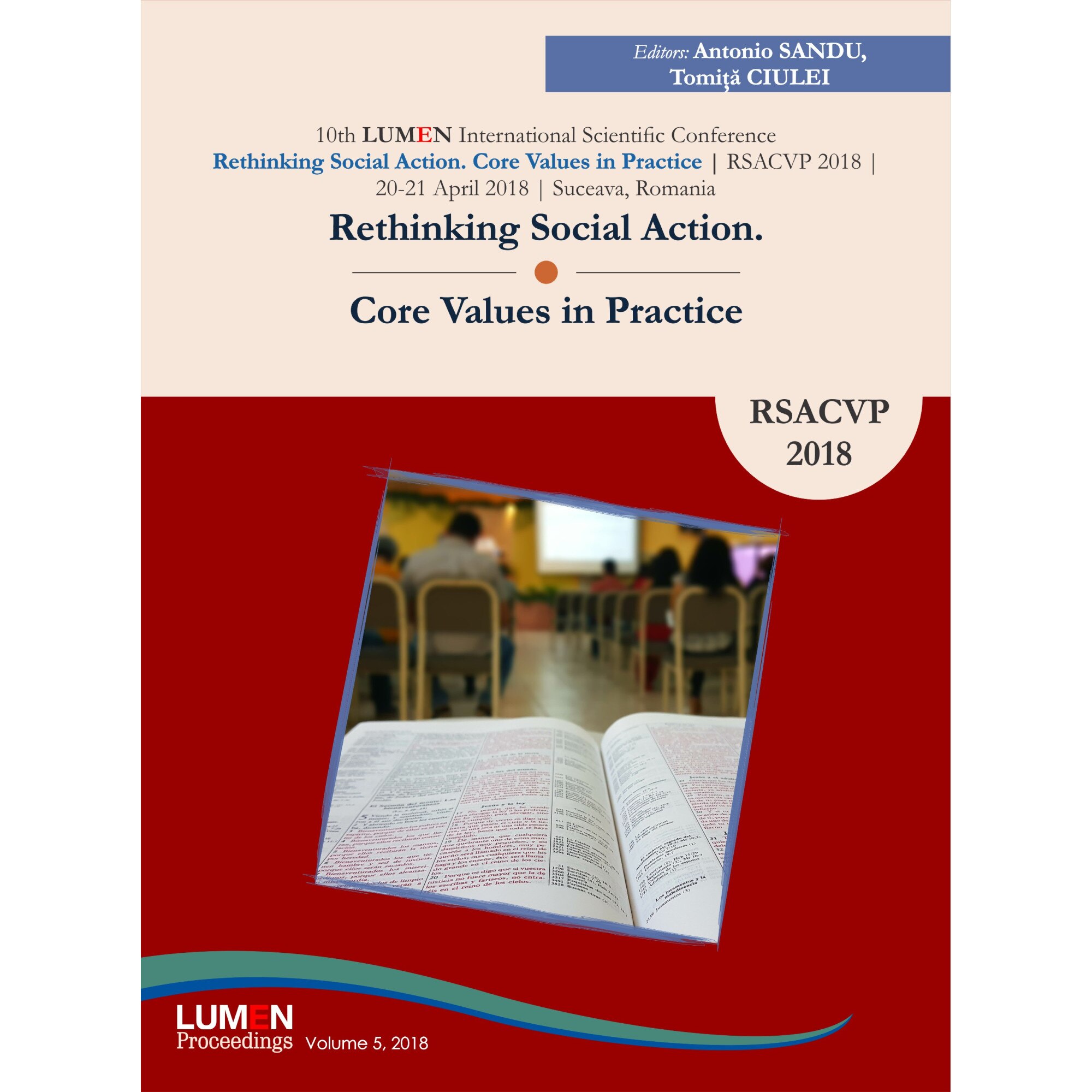 Rethinking social action, core values in practice, editori Antonio Sandu, Tomita Ciulei, 301 pagini