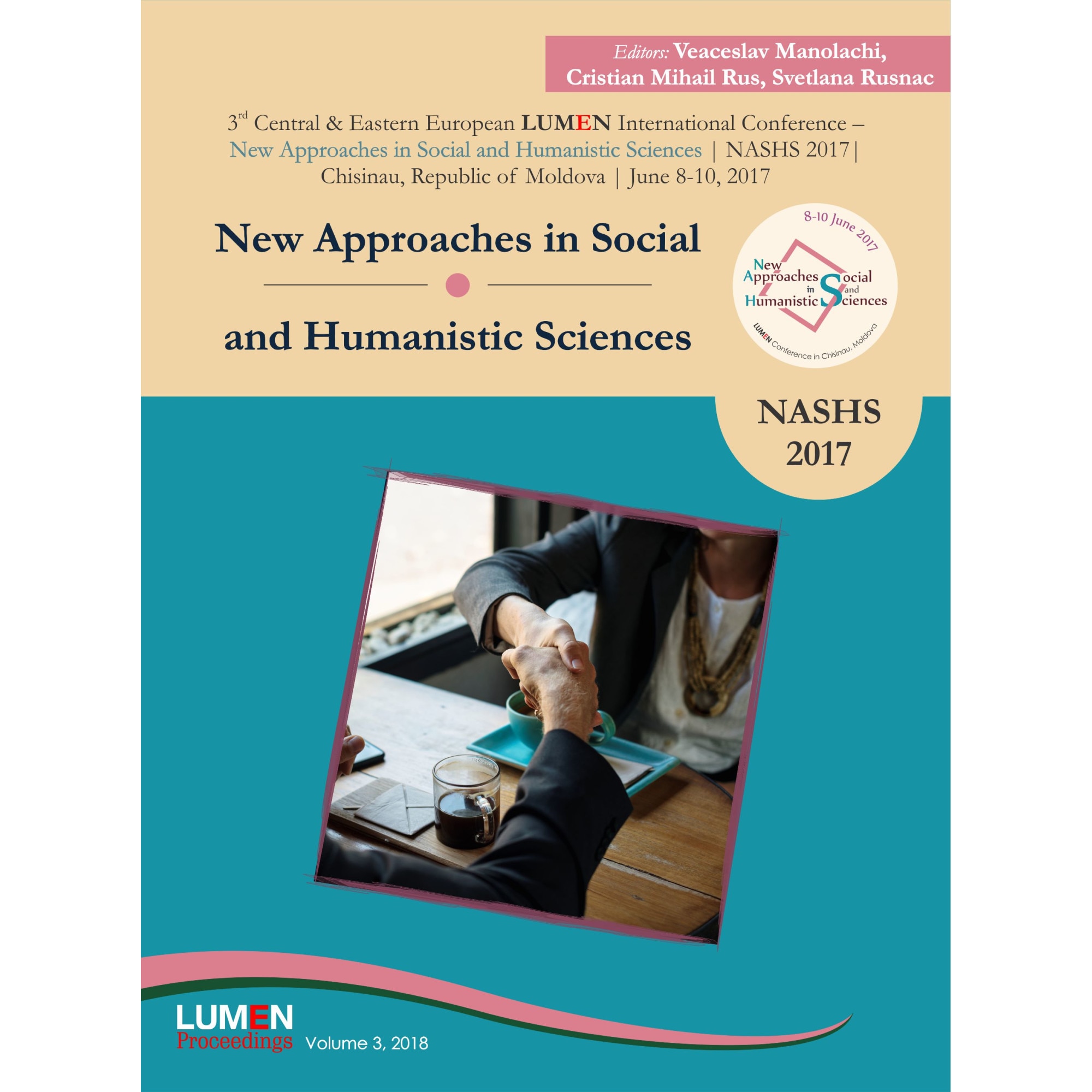 New approaches in social and humanistic sciences, editori Veaceslav Manolachi, Cristian Mihail Rus, Svetlana Rusnac, 585 pagini