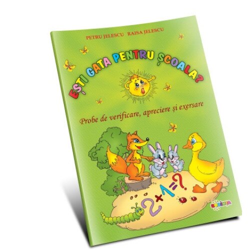 Esti gata pentru scoala - Petru JelescuRaisa Jelescu