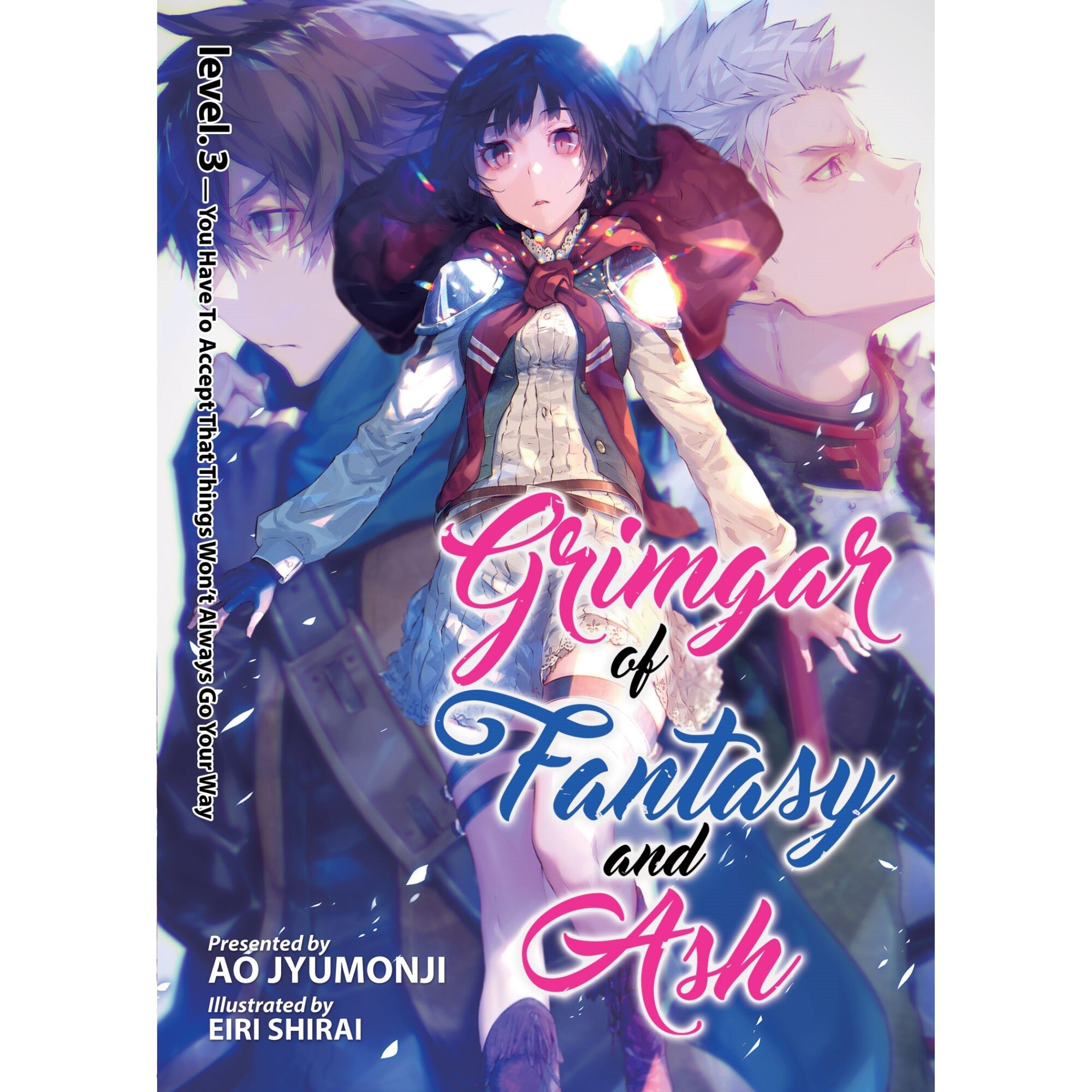 Grimgar of Fantasy and Ash. Volume 3 - Ao Jyurmonji, editia 2017